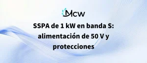 SSPA de 1 kW en banda S alimentación de 50 V y protecciones