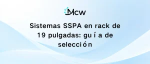 Sistemas SSPA en rack de 19 pulgadas guía de selección