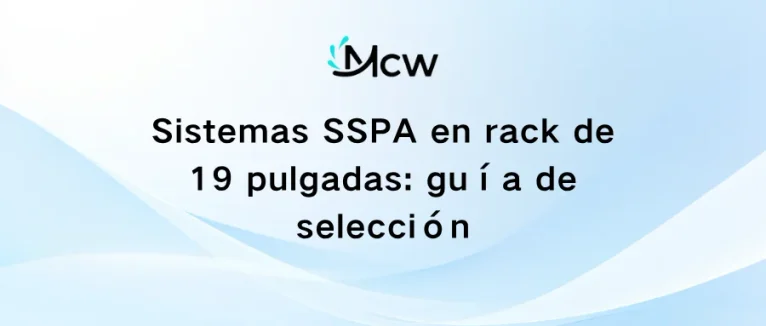 Sistemas SSPA en rack de 19 pulgadas guía de selección