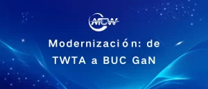 Modernización de TWTA a BUC GaN